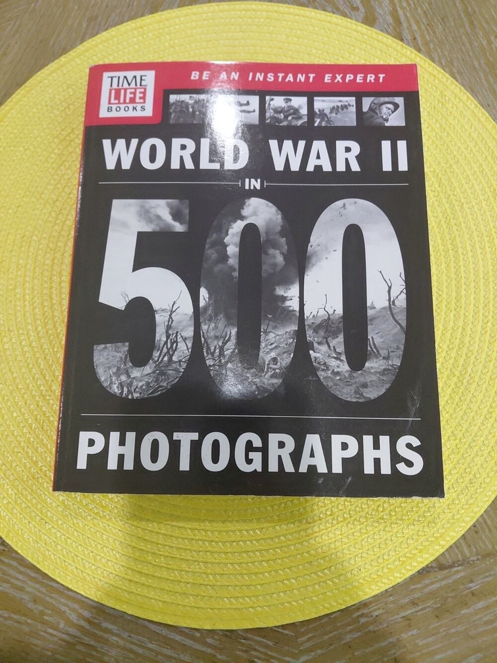 TIME-LIFE World War II in 500 Photographs 2014